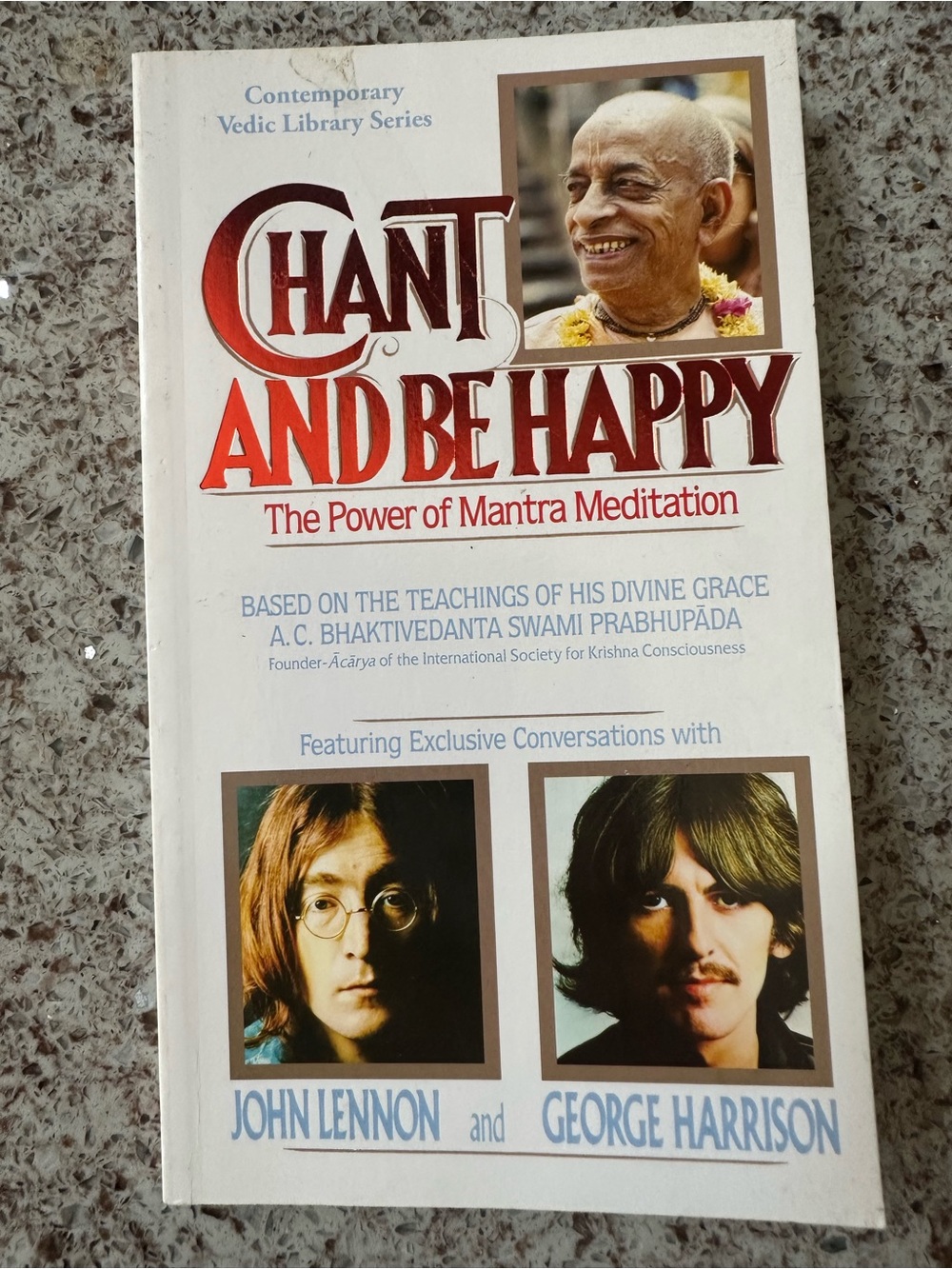 CHANT AND BE HAPPY: The Power of Mantra Meditation Book